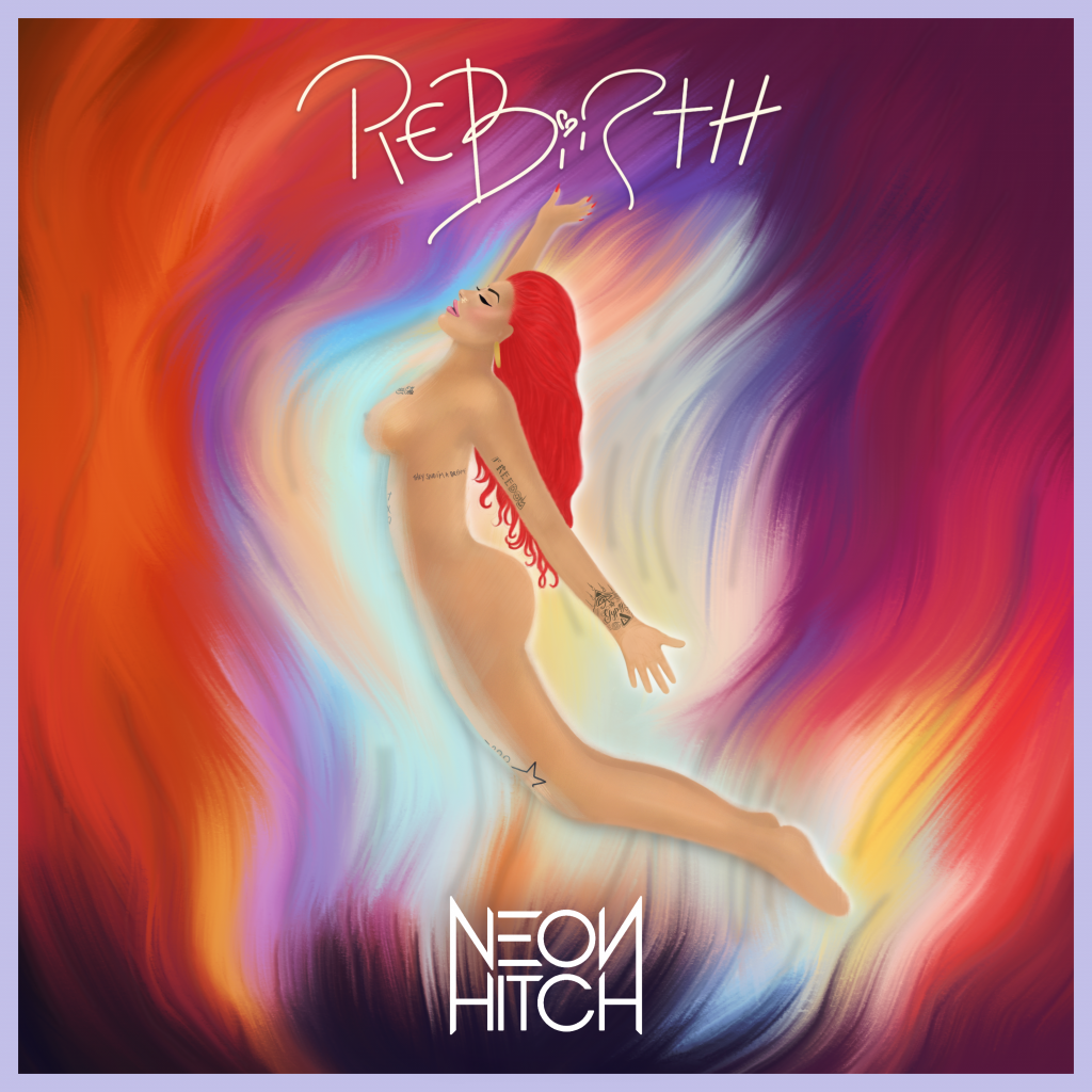Neon Hitch Rebirth EP Official Artwork